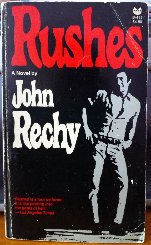 Rushes by John Rechy (Paperback) 1